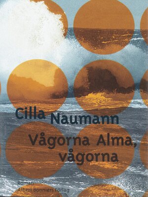cover image of Vågorna&#160;Alma,&#160;vågorna